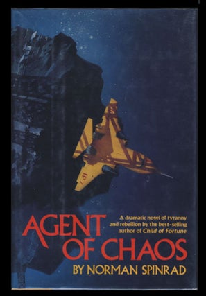 Item #23956 Agent of Chaos. Norman Spinrad