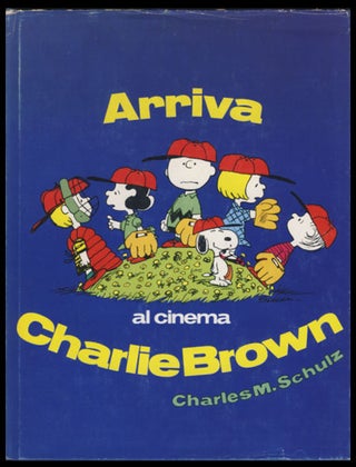 Item #23978 Arriva Charlie Brown al cinema. Charles M. Schulz