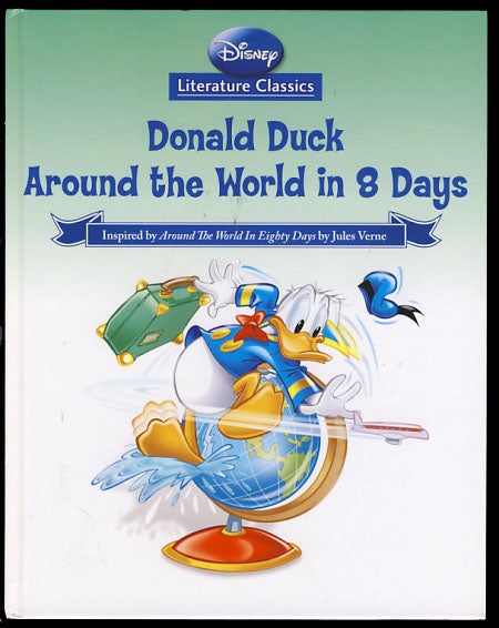 Item #24040 Disney Literature Classics #2: Donald Duck - Around the World in 8 Days. Carlo Chendi, Giovan Battista Carpi.