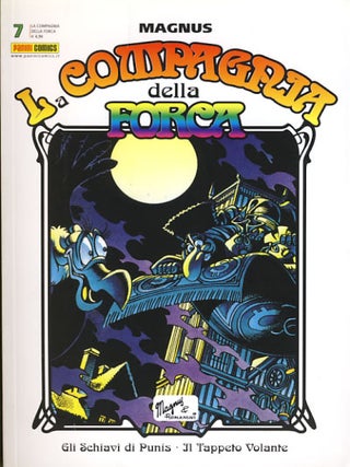 Item #24179 La compagnia della forca #7 - Gli schiavi di Punis - Il tappeto volante. Magnus,...