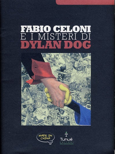 Item #24185 Fabio Celoni e i misteri di Dylan Dog. Adriana Coppe, ed.