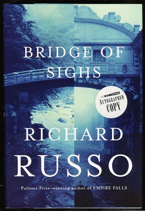 Item #24212 Bridge of Sighs. Richard Russo