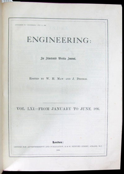 Item #24370 Engineering: An Illustrated Weekly Journal. Vol. LXI. From January to June, 1896. W. H. Maw, J. Dredge.