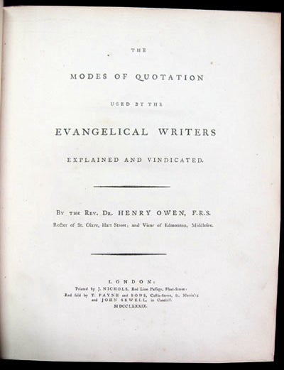 Item #24385 The Modes of Quotation Used by the Evangelical Writers Explained and Vindicated. Henry Owen.