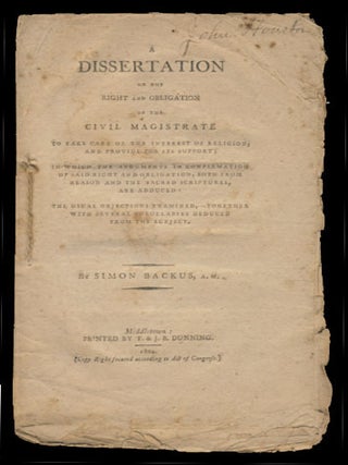 Item #24462 A Dissertation on the Right and Obligation of the Civil Magistrate to Take Care of...