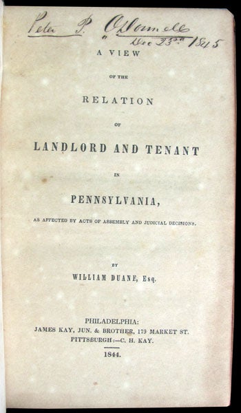 Item #24464 A View of the Relation of Landlord and Tenant in Pennsylvania, as Affected by Acts of Assembly and Judicial Decisions. William Duane.