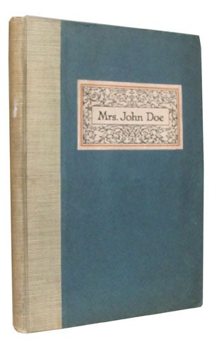 Item #24468 Mrs. John Doe: A Book Wherein for the First Time an Attempt Is Made to Determine Woman's Share in the Purchasing Power of the Nation.