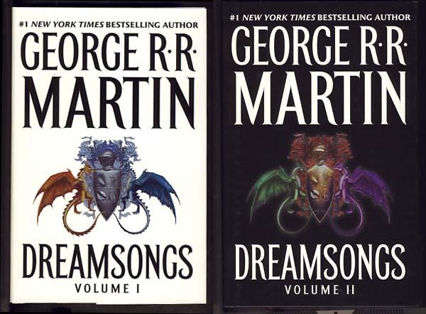 Item #24502 Dreamsongs Volume I and II. George R. R. Martin.