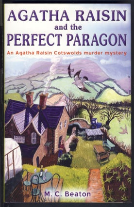Item #24523 Agatha Raisin and the Perfect Paragon. M. C. Beaton, Marion Chesney