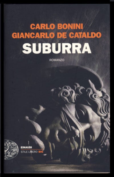 Item #24537 Suburra. Carlo Bonini, Giancarlo De Cataldo.