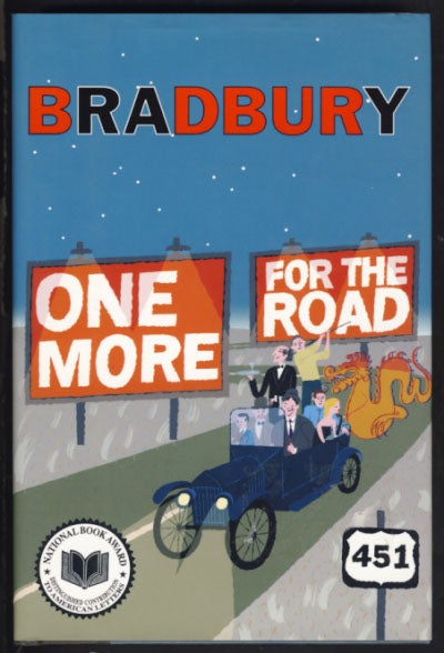 Item #24692 One More for the Road. Ray Bradbury.