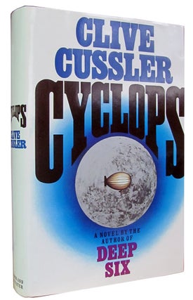 Item #24697 Cyclops. Clive Cussler