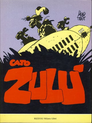 Item #24778 Cato Zulù. Hugo Pratt