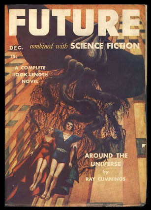 Item #24786 Around the Universe in Future Combined with Science Fiction December 1941. Ray Cummings