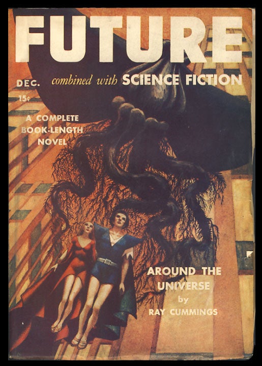 Item #24786 Around the Universe in Future Combined with Science Fiction December 1941. Ray Cummings.