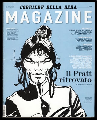 Item #24866 Il Pratt ritrovato in Corriere della Sera Magazine 30 Aprile 2009. Hugo Pratt