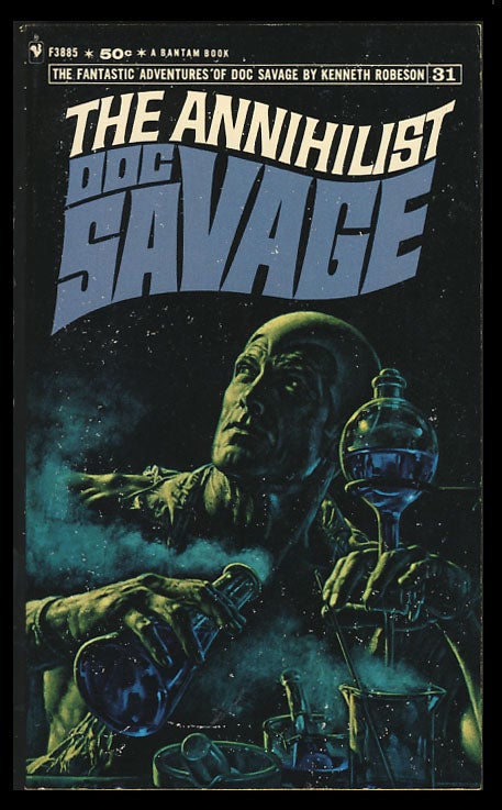 Item #24953 The Annihilist - A Doc Savage Adventure. Kenneth Robeson.