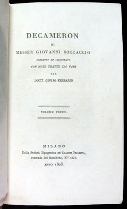 Decameron di Messer Giovanni Boccaccio corretto ed illustrato con note tratte da varj dal Dott. Giulio Ferrario.