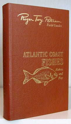 Item #24990 Atlantic Coast Fishes of North America. (Roger Tory Peterson Field Guides). C....