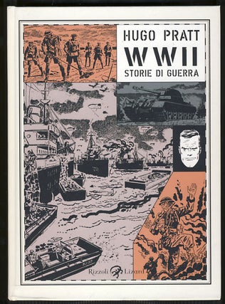 Item #25012 WW II: Storie di guerra. Hugo Pratt