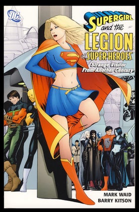 Item #25142 Supergirl and the Legion of Super-Heroes: Strange Visitor from Another Century. Mark...