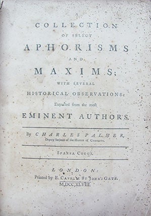 Item #25172 Collection of Select Aphorisms and Maxims; with Several Historical Observations....