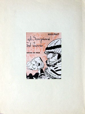 Item #25184 Press Release for the Volume Gli scorpioni del deserto: Brise de mer. Hugo Pratt