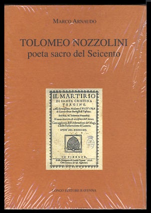 Item #25207 Tolomeo Nozzolini poeta sacro del Seicento. Marco Arnaudo