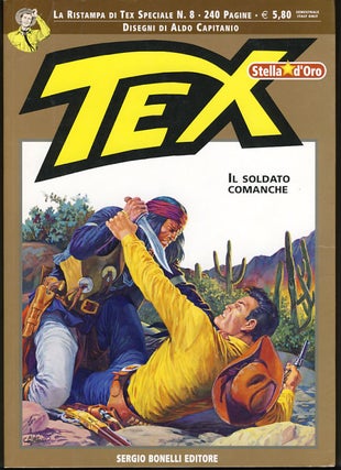Item #25246 Tex Stella d'Oro n. 8 - Il soldato Comanche. Claudio Nizzi, Aldo Capitanio
