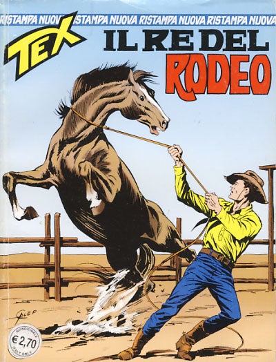 Item #25415 Tex #84 - Il re del rodeo. Gianluigi Bonelli, Aurelio Galleppini.