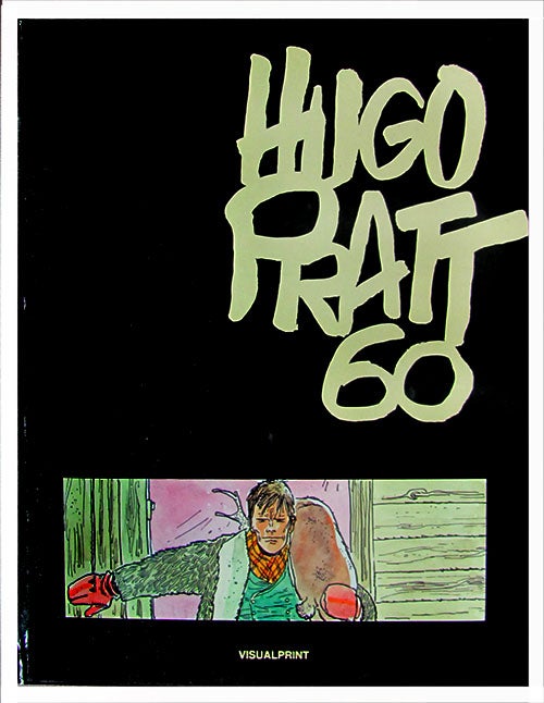 Item #25450 Hugo Pratt 60. Hugo Pratt, Gianni Berti, ed.
