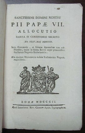 Item #25454 Sanctissimi domini nostri Pii Papæ VII. Allocutio habita in consistorio secreto Die...