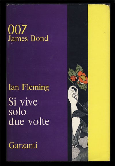 Item #25456 Si vive solo due volte. (You Only Live Twice - Italian Edition). Ian Fleming.