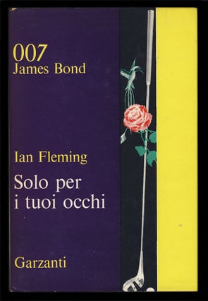 Item #25458 Solo per i tuoi occhi. (For Your Eyes Only - Italian Edition). Ian Fleming
