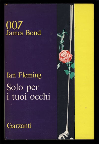 Item #25458 Solo per i tuoi occhi. (For Your Eyes Only - Italian Edition). Ian Fleming.