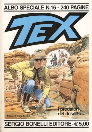 Item #25559 Speciale Tex n. 16 - I predatori del deserto. Claudio Nizzi, Bruno Brindisi