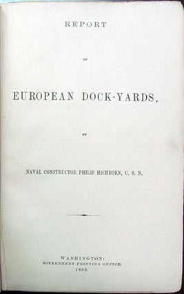 Report on European Dock-Yards.