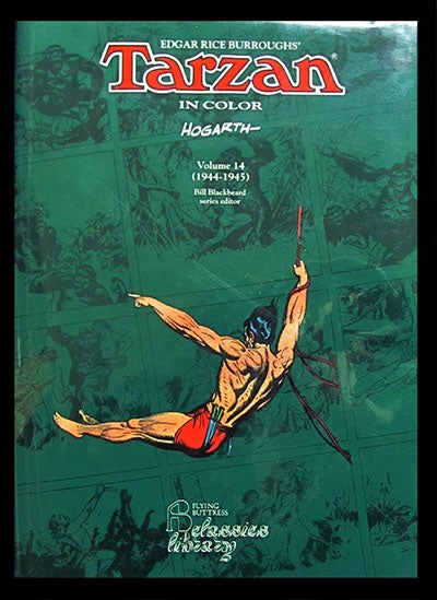 Item #25650 Edgar Rice Burroughs' Tarzan in Color Volume 14 (1944-1945). Edgar Rice Burroughs, Burne Hogarth.