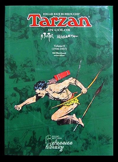 Item #25651 Edgar Rice Burroughs' Tarzan in Color Volume 6 (1936-1937). Edgar Rice Burroughs, Hal Foster, Burne Hogarth.