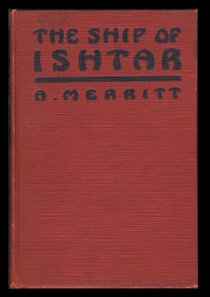 Item #25717 The Ship of Ishtar. Abraham Merritt