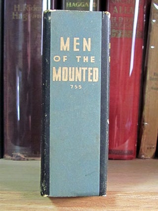 Men of the Mounted.