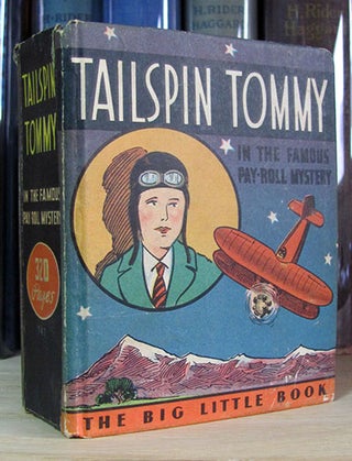 Item #25748 Tailspin Tommy in The Famous Pay-Roll Mystery. Hal Forrest