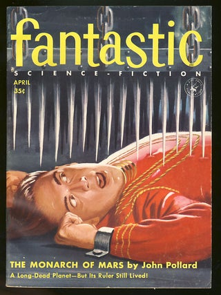 Item #25994 Fantastic April 1956. Howard Browne, ed