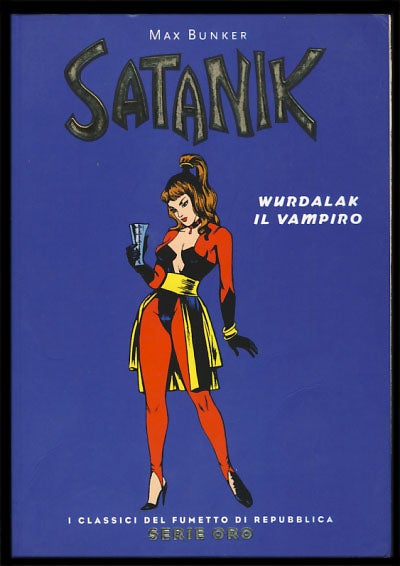 Item #26116 Satanik: Wurdalak il vampiro. Max Bunker, Magnus, Luciano Secchi, Roberto Raviola.