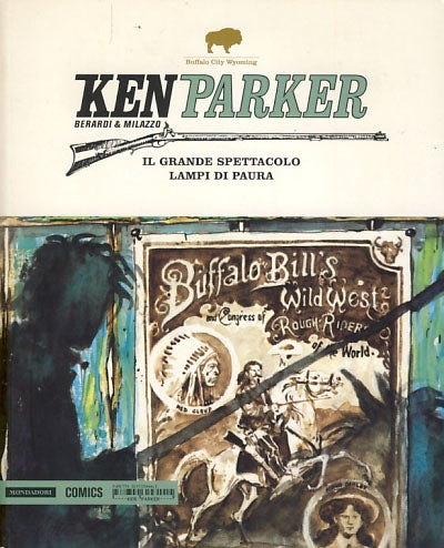 Item #26218 Ken Parker #34 - Il grande spettacolo - Lampi di paura. Giancarlo Berardi, Ivo Milazzo.