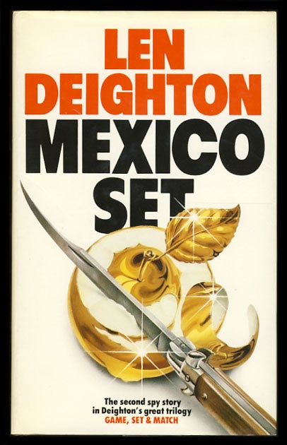 Item #26228 Mexico Set. Len Deighton.
