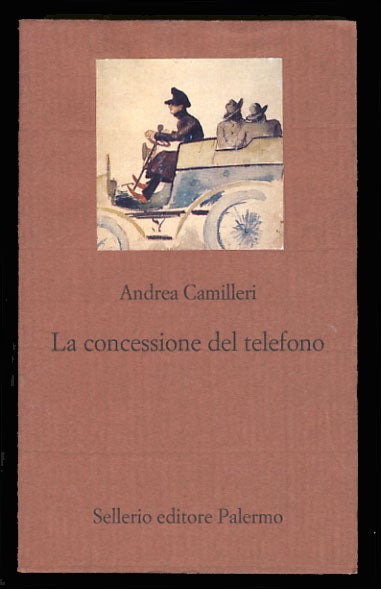 Item #26374 La concessione del telefono. Andrea Camilleri.