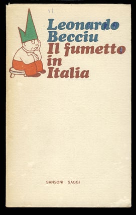 Item #26375 Il fumetto in Italia. Leonardo Becciu