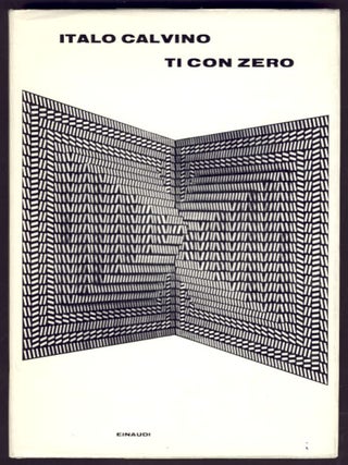 Item #26382 Ti con zero. Italo Calvino
