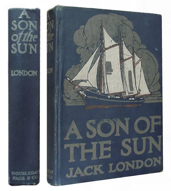 Item #26433 A Son of the Sun. Jack London.